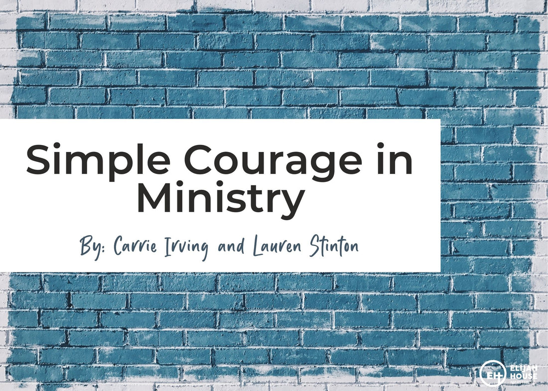 Simple Courage in Ministry
