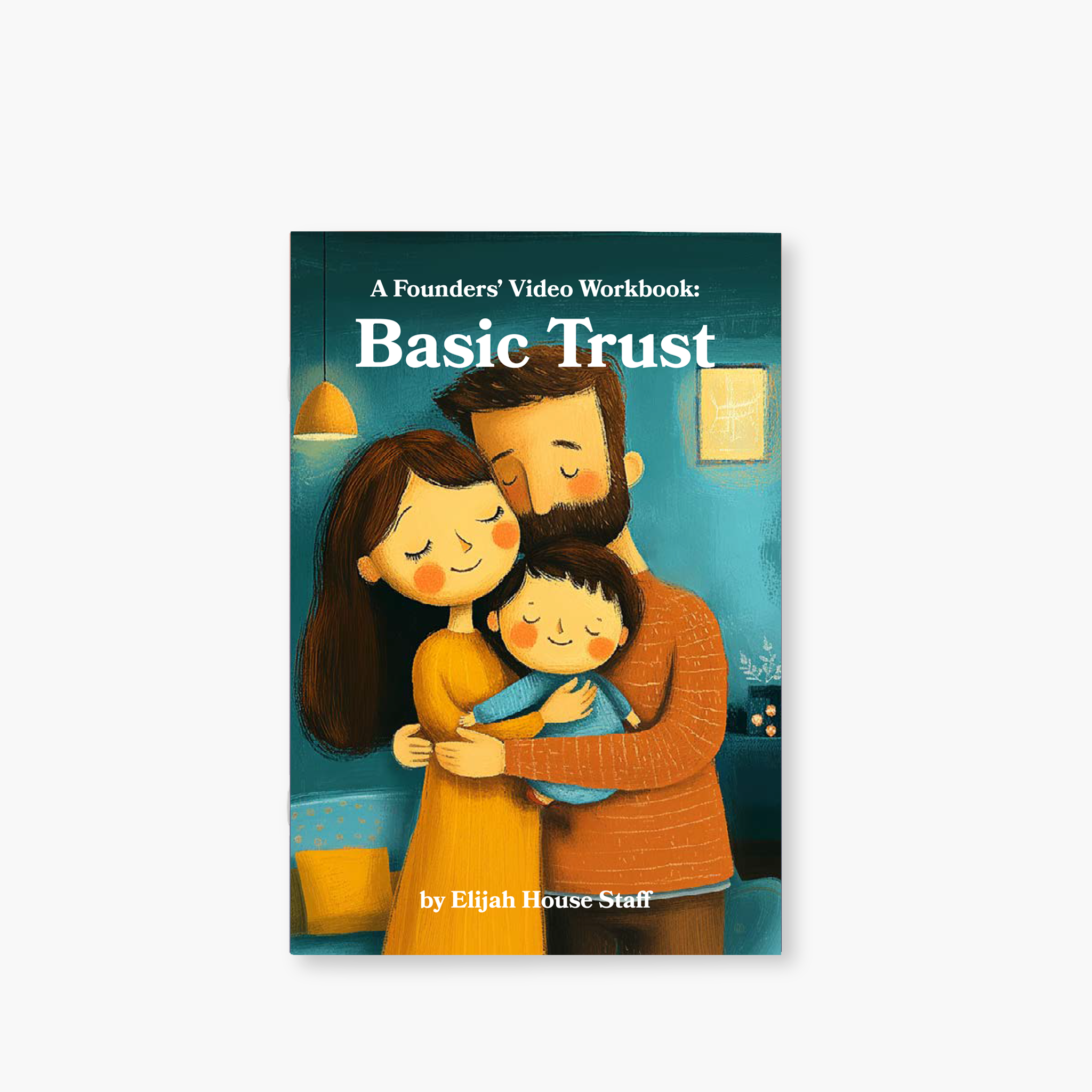 Basic Trust A Founder s Video Workbook Digital Download Elijah House Basic trust a founder s video workbook digital download elijah house