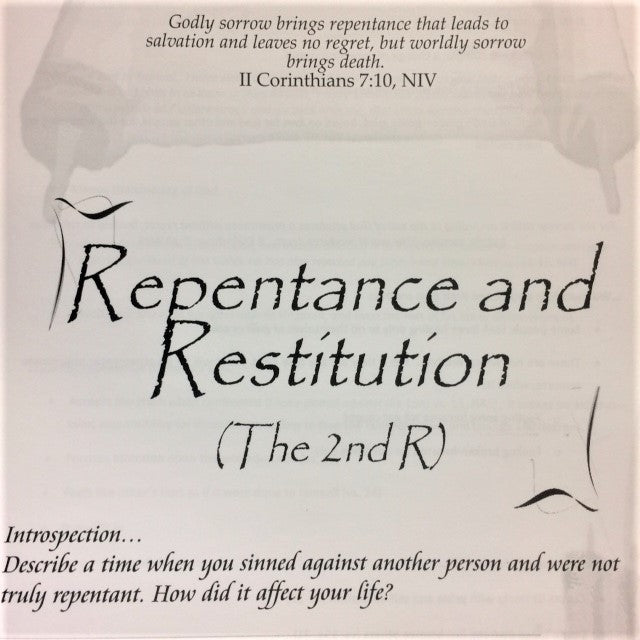 Repentance and Restitution (The Second R) - 201 School Lesson 11 (mp3) - Elijah House