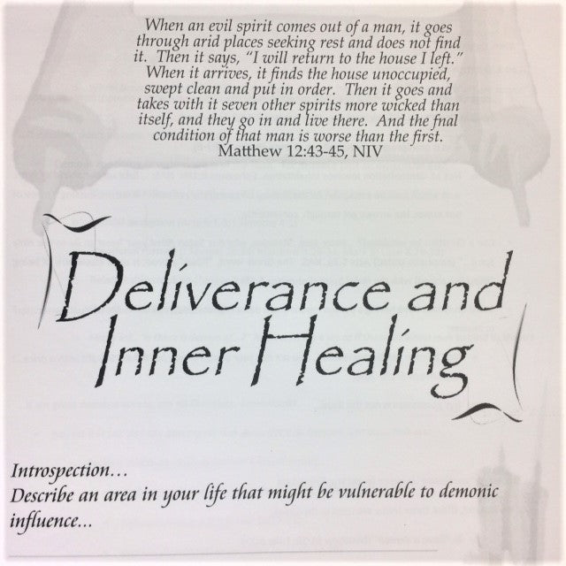 Deliverance and Inner Healing - 201 School Lesson 18 (mp3) - Elijah House