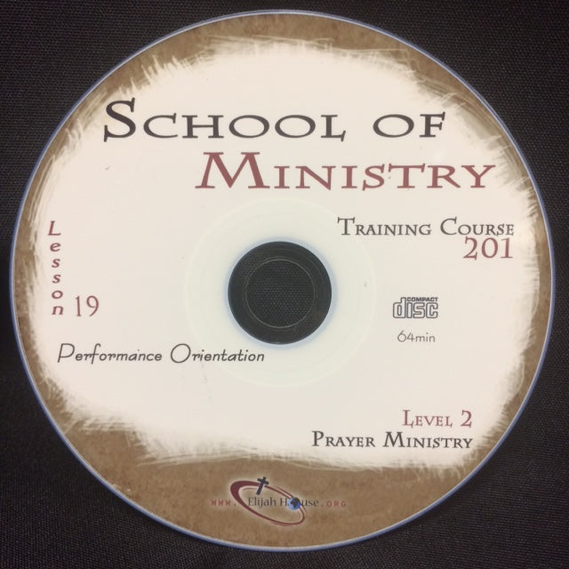 Performance Orientation - 201 School Lesson 19 (CD)